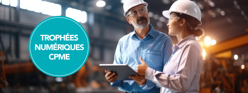 15 entrepreneurs de talent issus de 8 régions, propulsés en finale des Trophées numériques de la CPME !