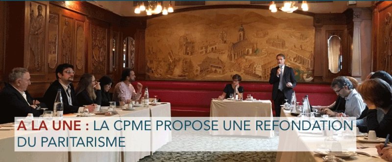 La CPME propose une refondation du paritarisme