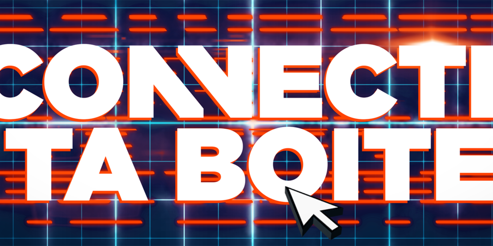 Connecte ta boîte&nbsp;: l’émission qui accompagne les TPE-PME dans leur transformation digitale